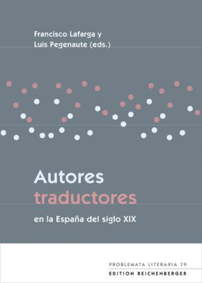 Autores traductores en la España del siglo XIX 