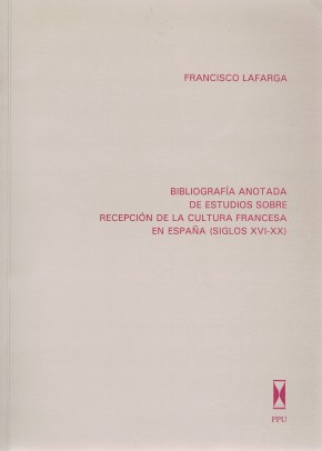 Bibliografía anotada de estudios sobre recepción de la cultura francesa en España