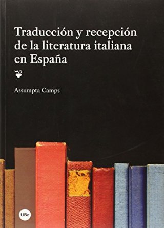 Traducción y recepción de la literatura italiana en España