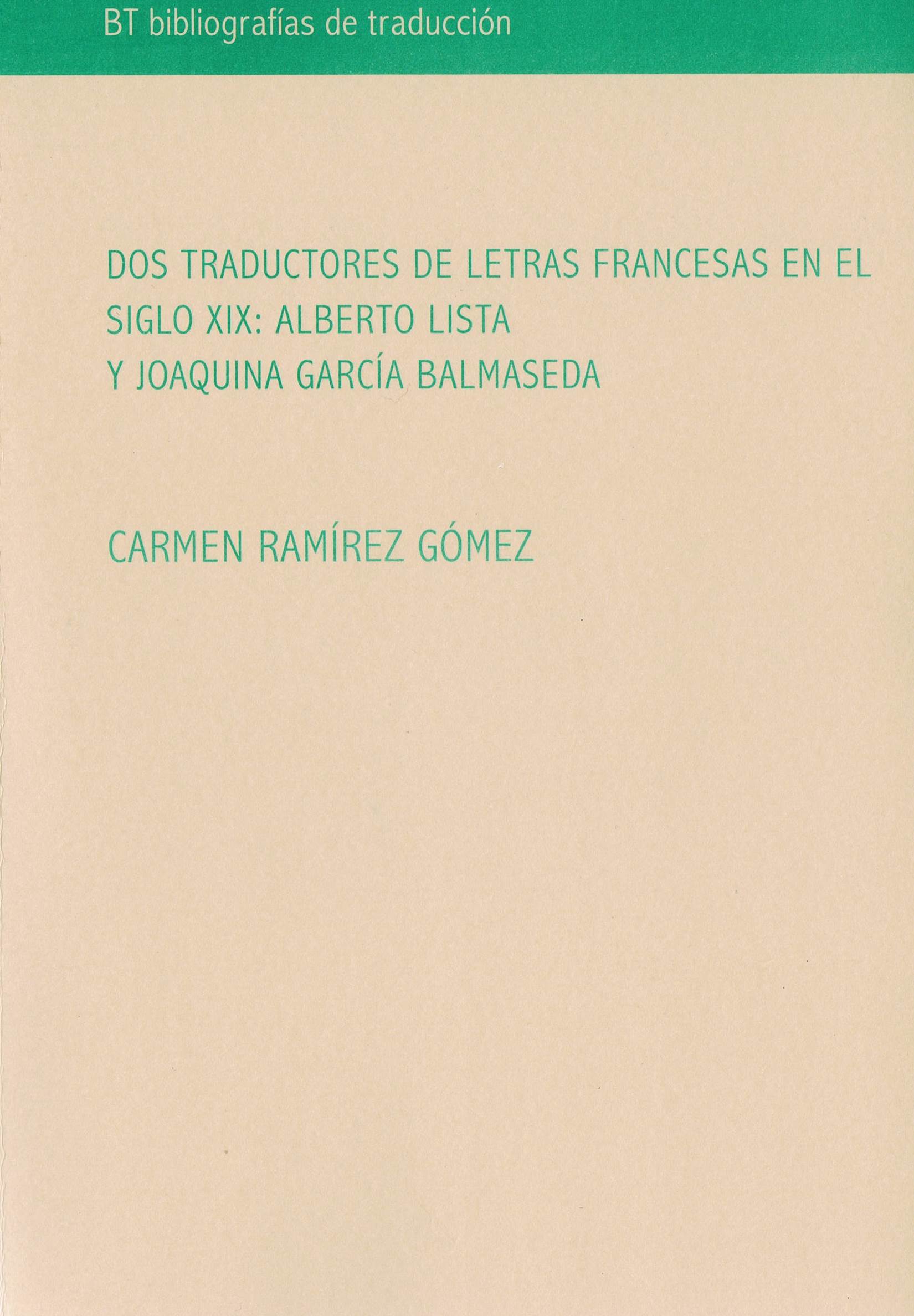 Dos traductores de letras francesas en el siglo XIX: Alberto Lista y Joaquina García Balmaseda