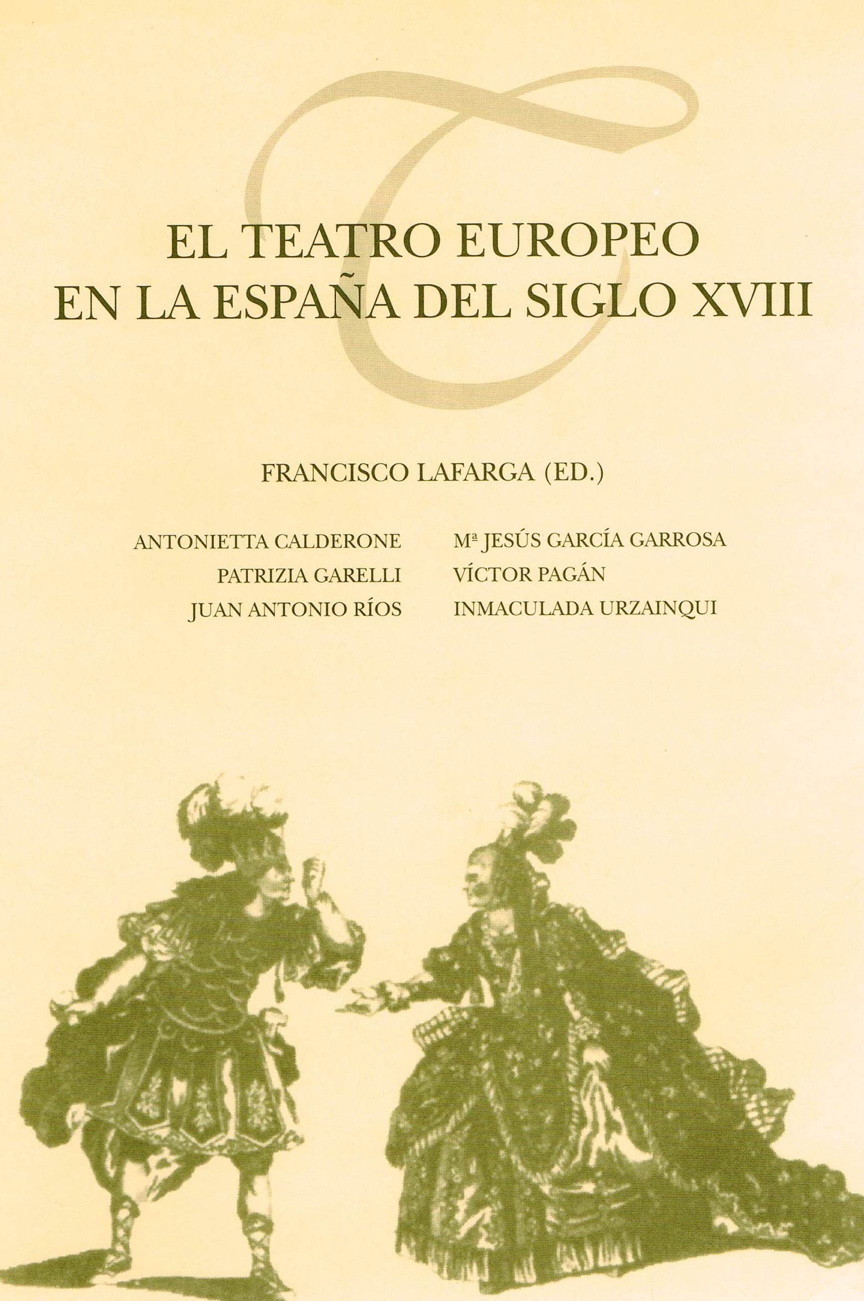 El teatro europeo en la España del siglo XVIII