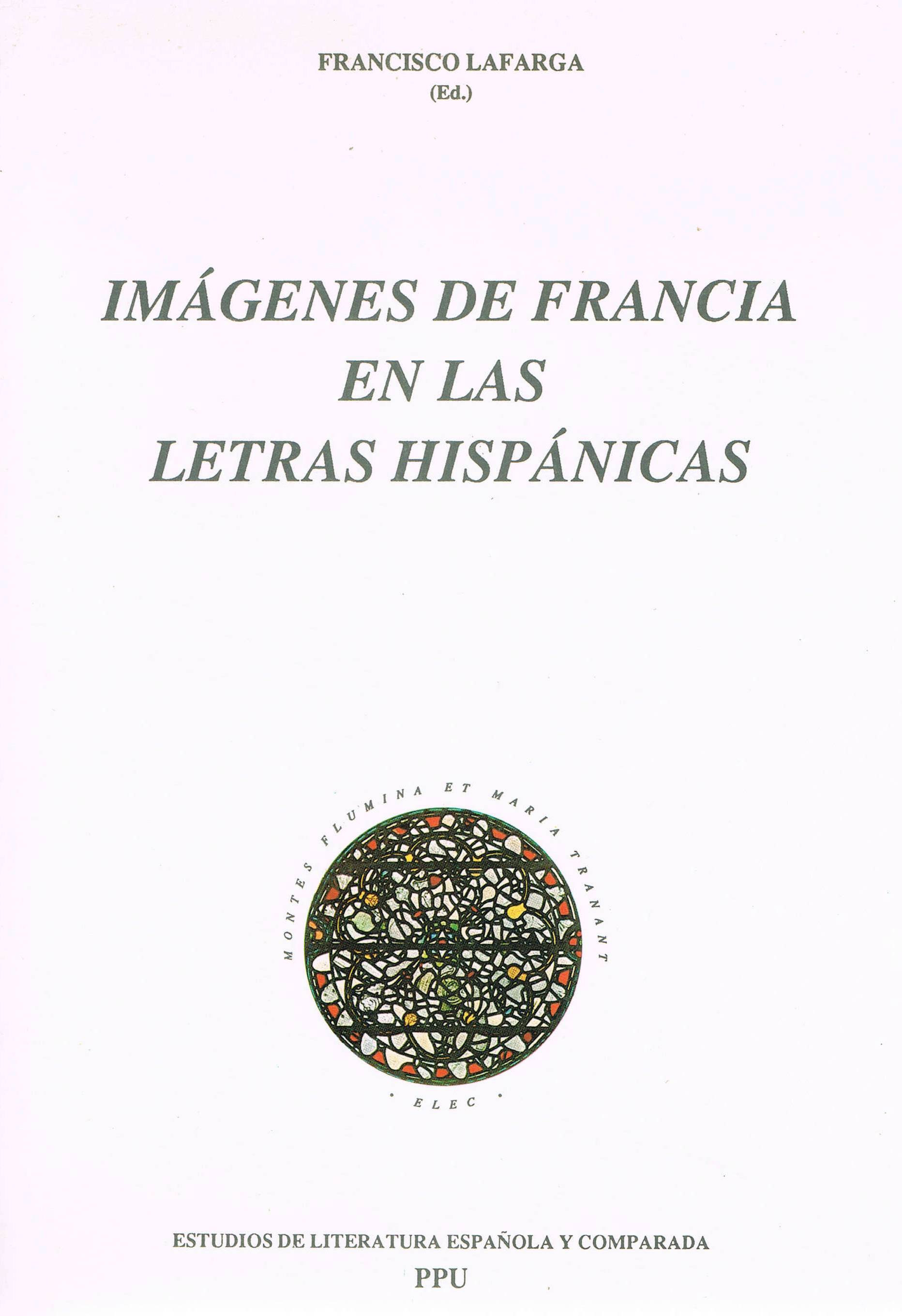 Imágenes de Francia en las letras hispánicas