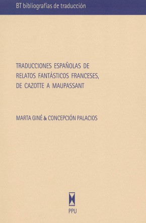 Traducciones españolas de relatos fantásticos franceses, de Cazotte a Maupassant