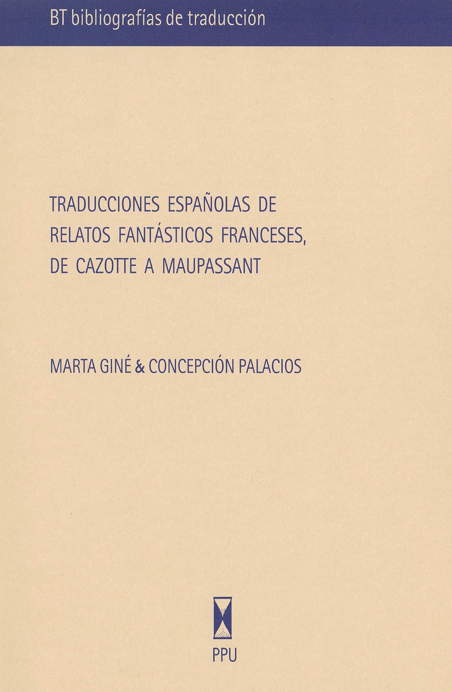 Traducciones españolas de relatos fantásticos franceses, de Cazotte a Maupassant